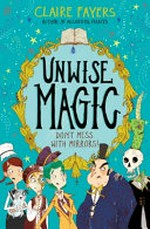 Mirror magic / Claire Fayers ; illustrated by Becka Moor.
