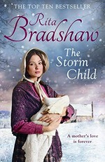 The storm child / Rita Bradshaw.