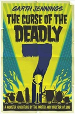 The curse of the deadly 7 / Garth Jennings.