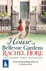 The house on Bellevue Gardens / Rachel Hore.