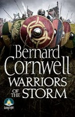 Warriors of the storm / Bernard Cornwell.