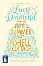 Summer at Shell Cottage / Lucy Diamond.