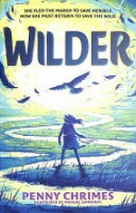 Wilder / Penny Chrimes ; illustrated by Manuel Šumberac.