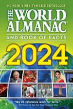 The world almanac and book of facts 2024 / executive editor: Sarah Janssen.
