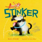 Stinker / David Zeltser ; illustrated by Julia Patton.