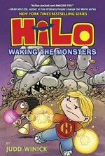Hilo. by Judd Winick ; color by Steve Hamaker. Book 4, Waking the monsters /