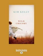 Wild chicory / Kim Kelly.