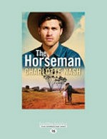 The horseman / Charlotte Nash.