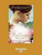 The perfumer's secret / Fiona McIntosh.
