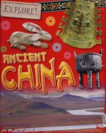 Ancient China / Izzi Howell.
