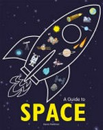 A guide to space / Kevin Pettman.