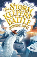 The Storm Keepers' battle / Catherine Doyle.