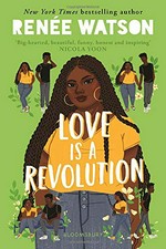 Love is a revolution / Renée Watson.