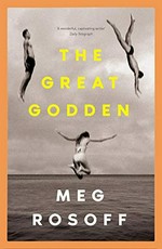 The great Godden / Meg Rosoff.