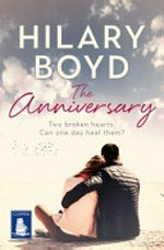 The anniversary / Hilary Boyd.