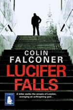 Lucifer falls / Colin Falconer.