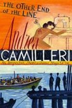 The other end of the line / Andrea Camilleri ; translated by Stephen Sartarelli.