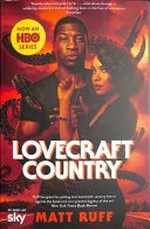Lovecraft country / Matt Ruff.