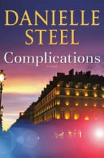 Complications / Danielle Steel.