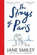 The strays of Paris / Jane Smiley.