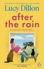After the rain / Lucy Dillon.