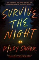 Survive the night / Riley Sager.