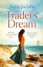 The trader's dream / Anna Jacobs.