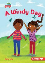 A windy day / written by Margo Gates ; illustrated by Sarah Jennings.