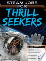 STEAM jobs for thrill seekers / by Sam Rhodes.