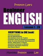 Preston Lee's beginner English. Matthew Preston, Kevin Lee. Lesson 1-20 /