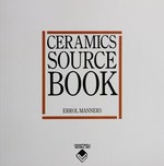 Ceramics source book / Errol Manners