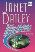 Illusions / Janet Dailey.