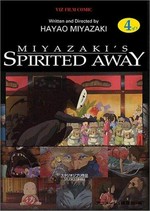 Miyazaki's spirited away. written and directed by Hayao Miyazaki ; English adaptation by Yuji Oniki. 4 /