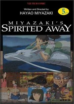Miyazaki's spirited away. written and directed by Hayao Miyazaki ; English adaptation by Yuji Oniki. 5 /