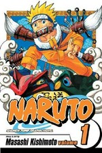 Naruto. story and art by Masahi Kishimoto ; [translation Katy Bridges] Volume 1, The tests of the ninja /