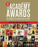The Academy Awards : the complete unofficial history / Gail Kinn and Jim Piazza.