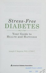Stress-free diabetes / Joseph Napora.