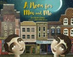 A moon for Moe and Mo / Jane Breskin Zalben ; illustrated by Mehrdokht Amini.