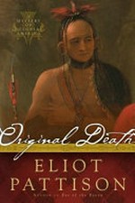 Original death : a mystery of colonial America / Eliot Pattison.