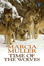 Time of the wolves : western stories / Marcia Muller.