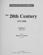 Great events from history. editor, Robert F. Gorman. The 20th century, 1971-2000 /