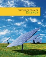 Encyclopedia of energy / Morris A. Pierce, University of Rochester, general editor.