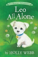 Leo all alone / by Holly Webb ; illustrated by Sophy Williams.