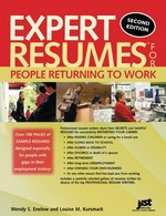 Expert resumes for people returning to work / Wendy S. Enelow and Louise M. Kursmark.