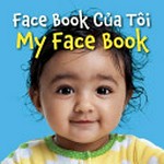 Face book của tôi = My face book / [translation by wintranslation.com].