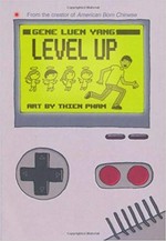 Level up / Gene Luen Yang ; illustrated by Thien Pham.