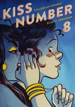 Kiss number 8 / written by Colleen AF Venable ; artwork by Ellen T. Crenshaw.