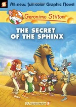 The secret of the Sphinx / by Geronimo Stilton ; interior illustrations by Gianluigi Fungo ; translation by Nanette McGuinness.