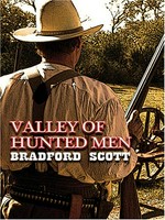 Valley of hunted men / Bradford Scott.