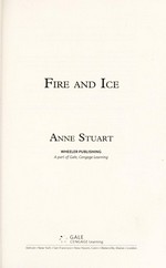 Fire and ice / Anne Stuart.